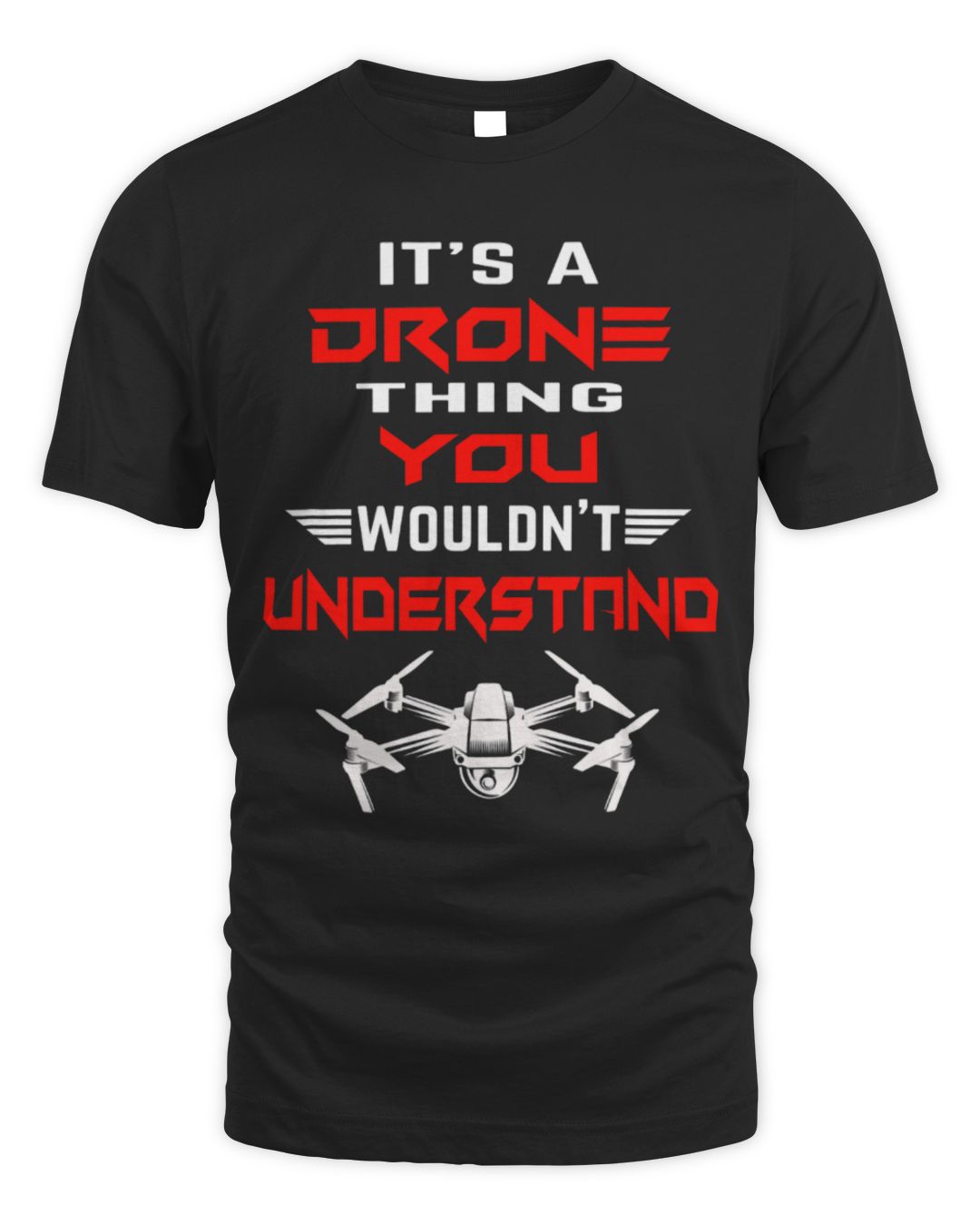 It's a Drone Thing — Copter Pilot Print