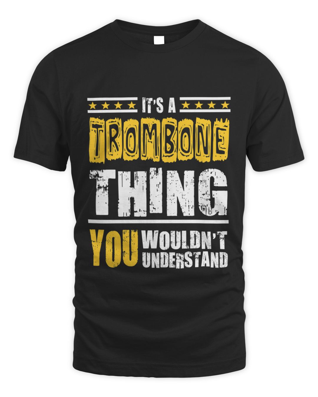 It's a Trombone Thing You Wouldn't Understand