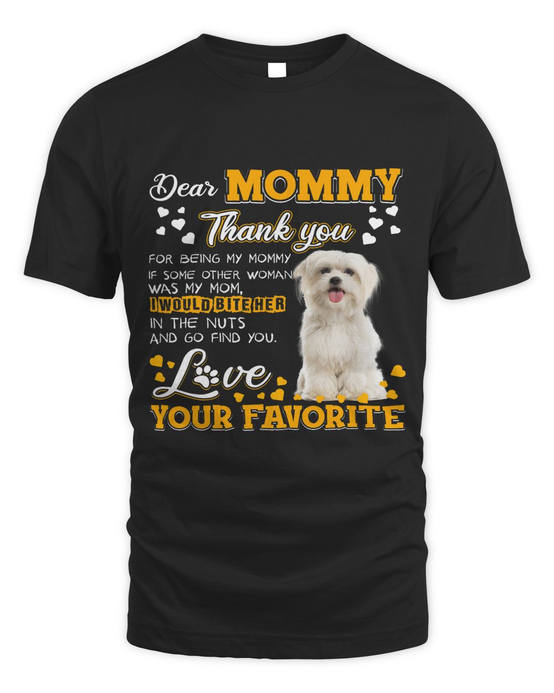 Maltese Dear Mommy Thank You For Being My Mommy Cowell Store