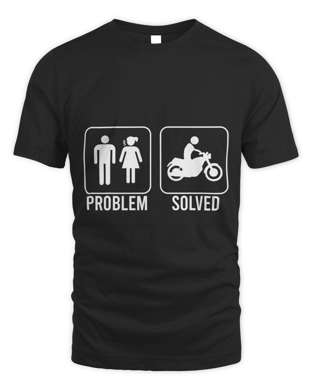 Problem Solved Motorcycle Funny Nagging Wife Figure Meme Senprints