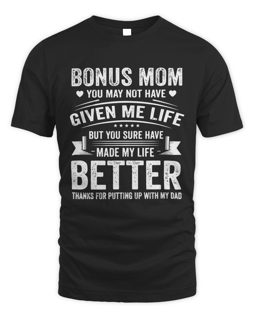 You May Not Give Me Life,Bonus Mom Shirts, Gifts For Bonus Mom, Step