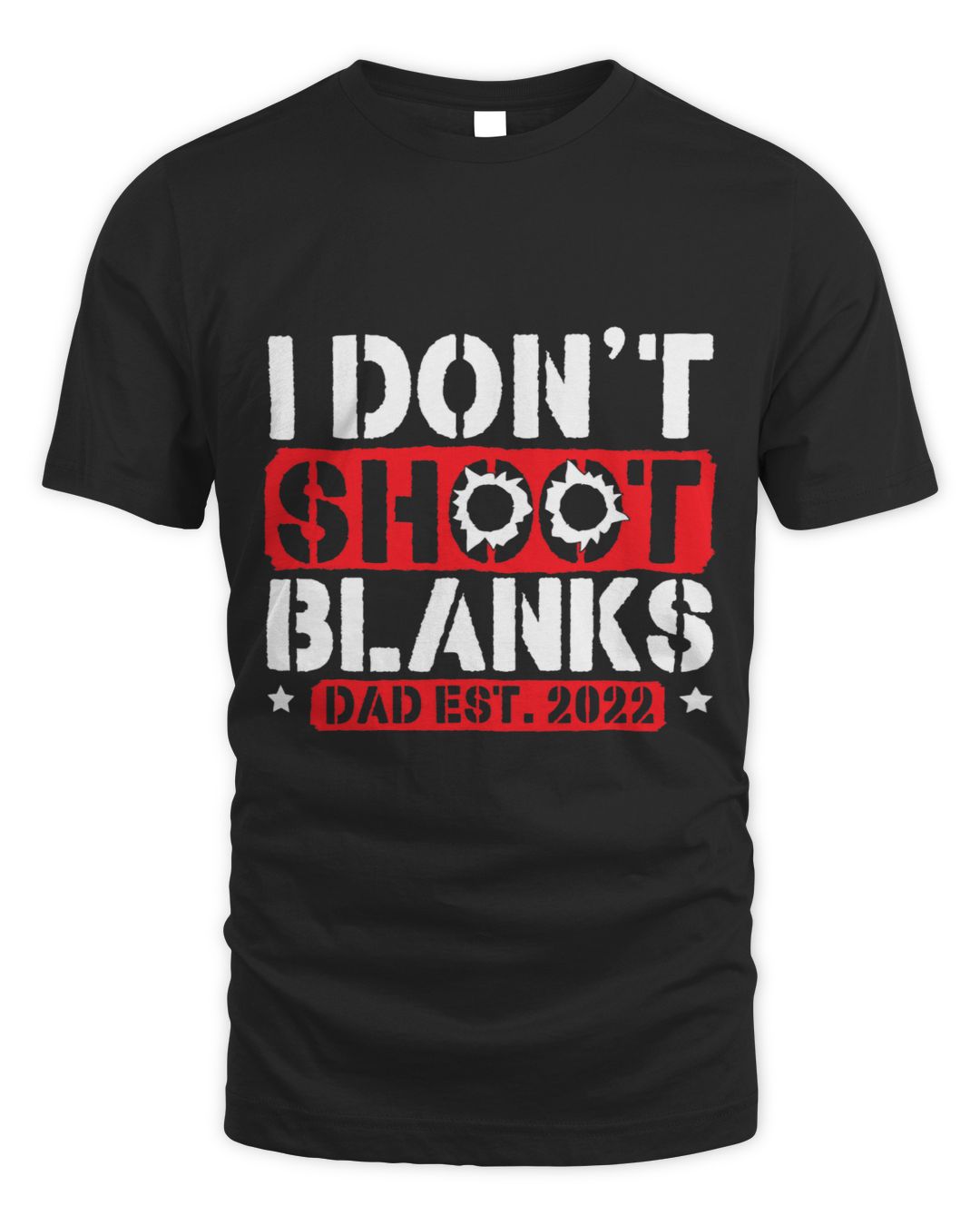 I Dont Shoot Blanks Dad Est Pregnancy Expecting Father cooprints