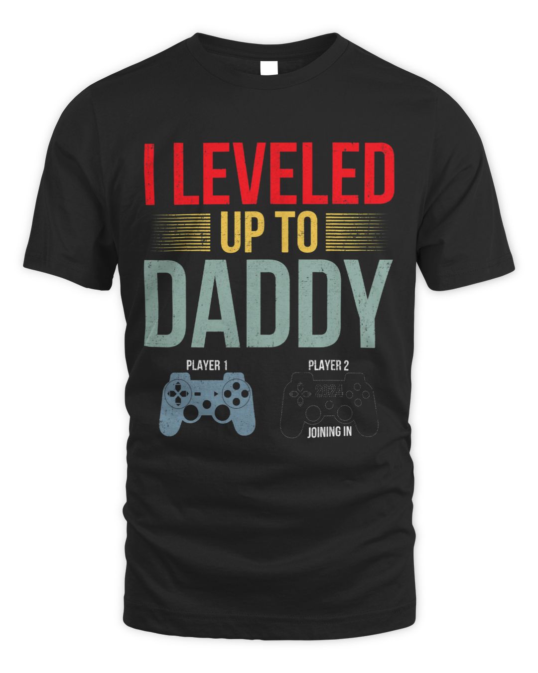 Mens I Leveled Up To Daddy 2024 Funny 1st Time Dad EST 2024 Daddy ...