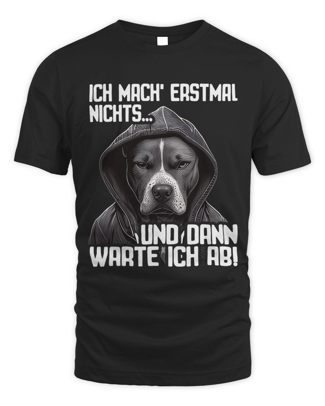 Bully Spruch Lustig Geschenk I Ich mache erstmal nichts 3 Pitbull Dog