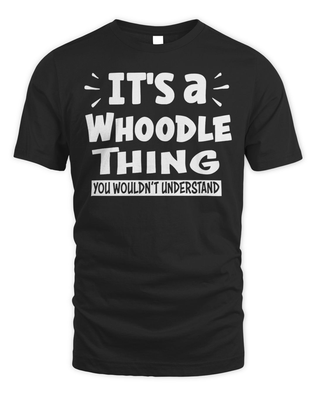 It's a Whoodle Thing You Wouldn't Understand