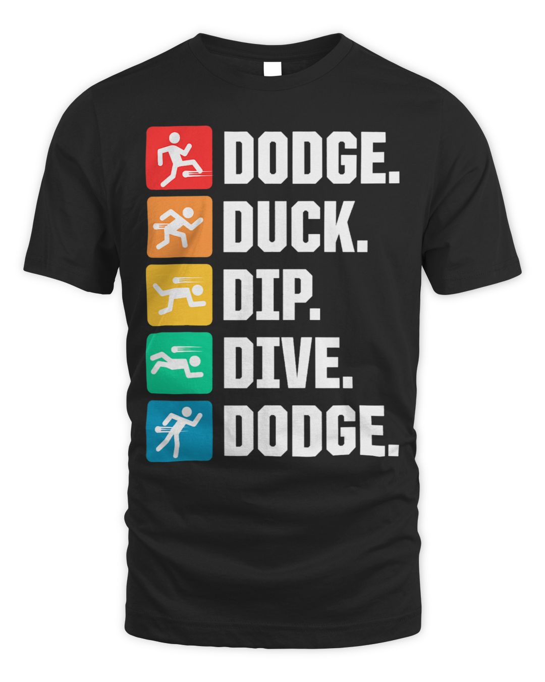 Dodge Duck Dip Dive Dodge Dodgeball Player SenPrints