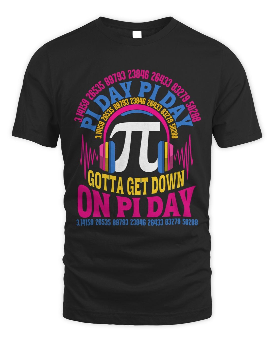 Happy Pi Day Gotta Get Down On Pi Day
