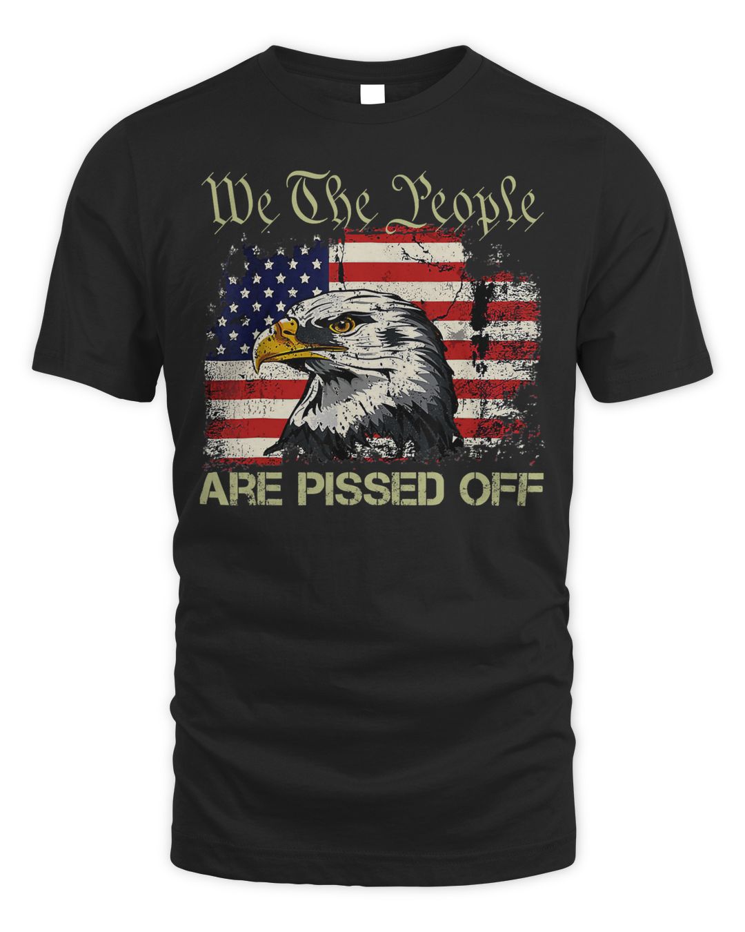 American Flag Bald Eagle We The People Are Pissed Off T-Shirt | SenPrints