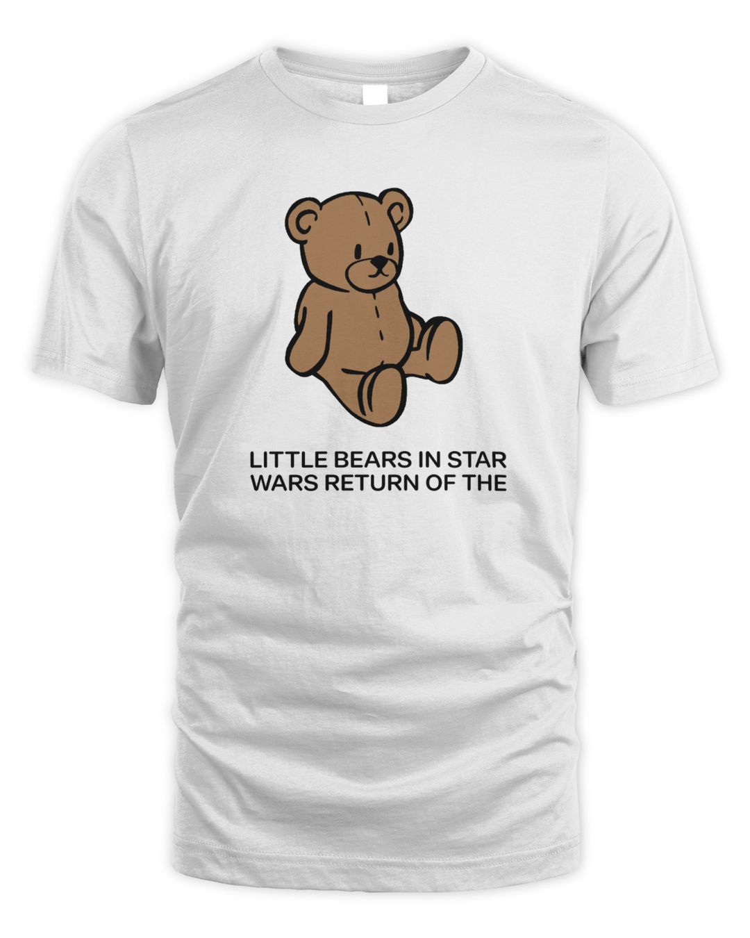 Little Bears In Star Wars Return Of The Shirt SenPrints