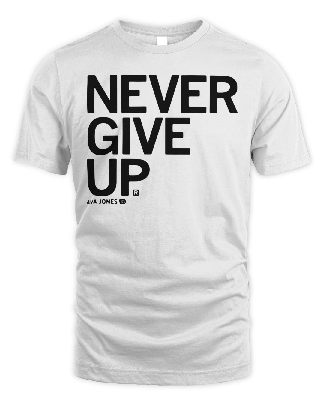 Official Never give up ava jones shirt | SenPrints