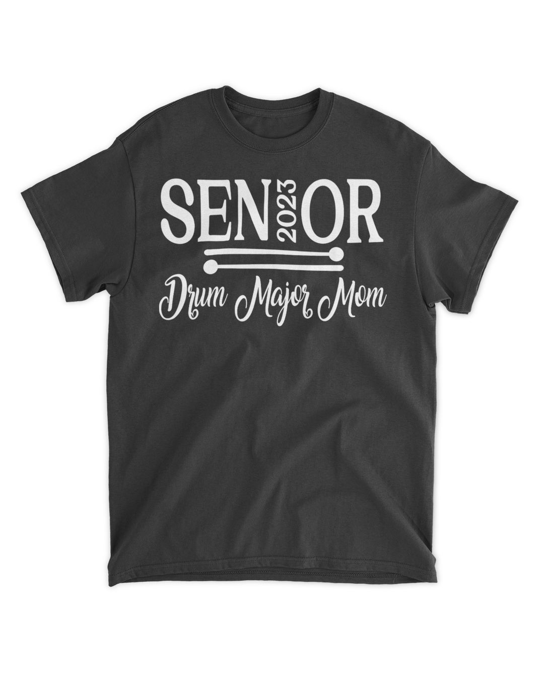 Senior Drum Major Mom 2023 Marching Band Class of 2023 TShirt