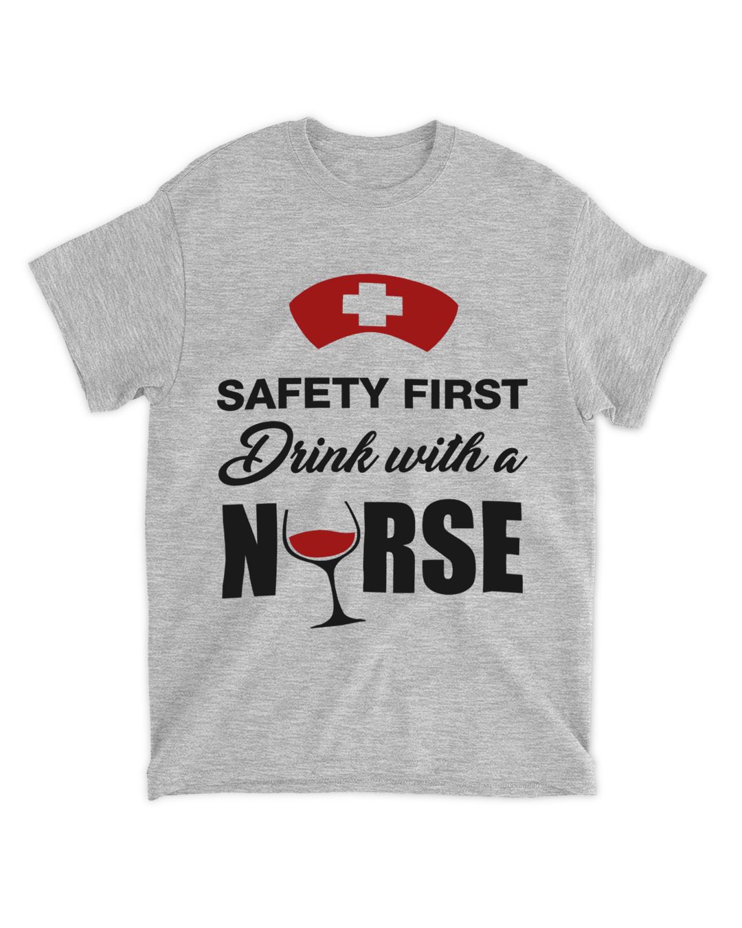 Safety First, Drink with a Nurse SenPrints