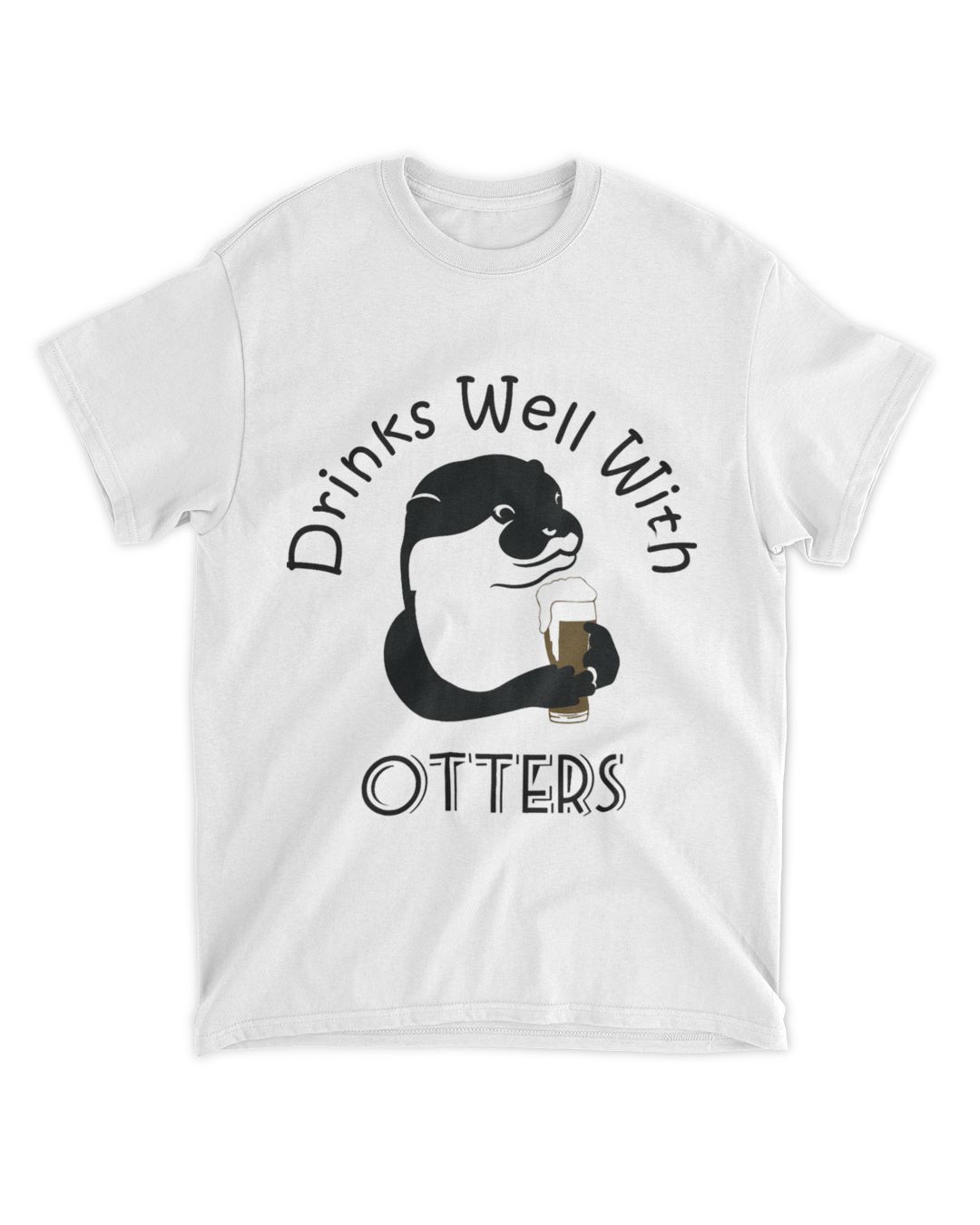 Drinks Well With Otters Funny Animal Drinking Beer