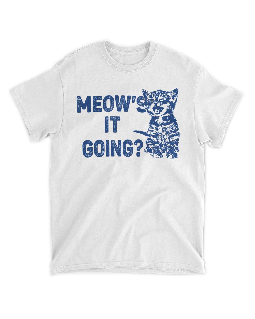 Funny Cat T Shirt Meow's It Going Shirt DDYPRINT