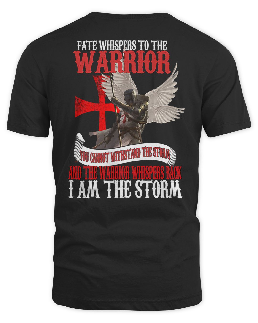 Knights Templar T Shirt - Fate Whispers To The Warrior You Cannot ...