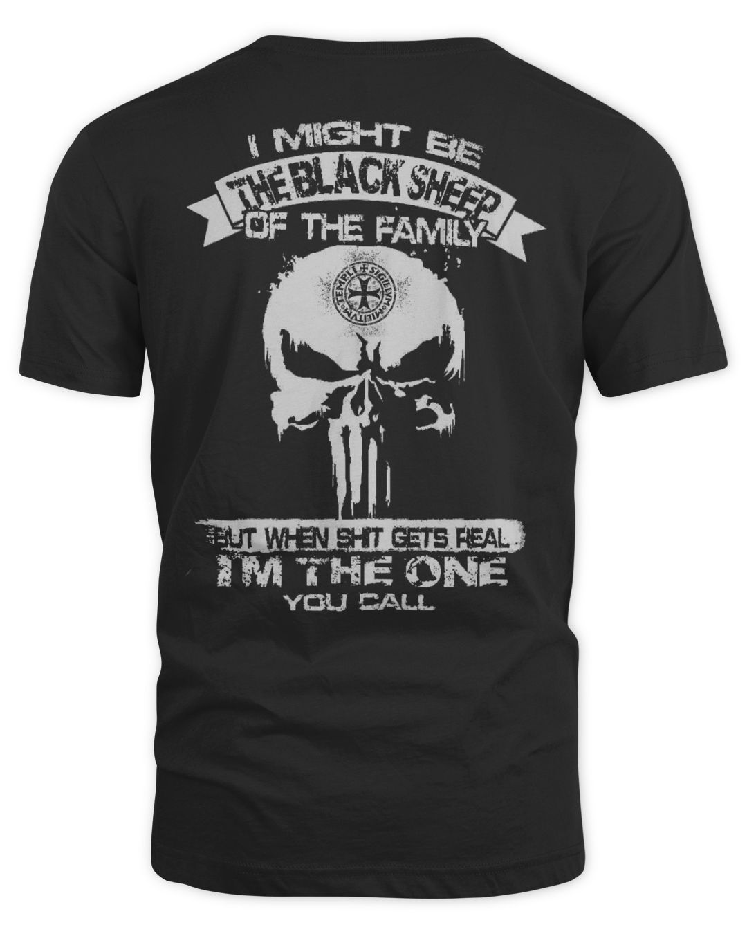 Knights Templar T Shirt - I Might Be The Black Sneep Of The Family 