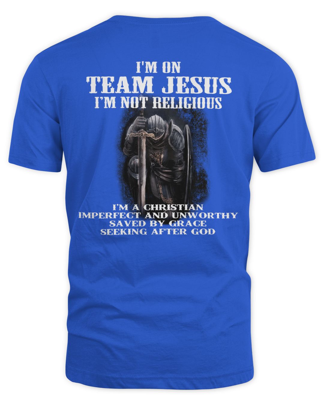 Knights Templar T Shirt - I m On Team Jusus I m Not Beligious - Knights ...