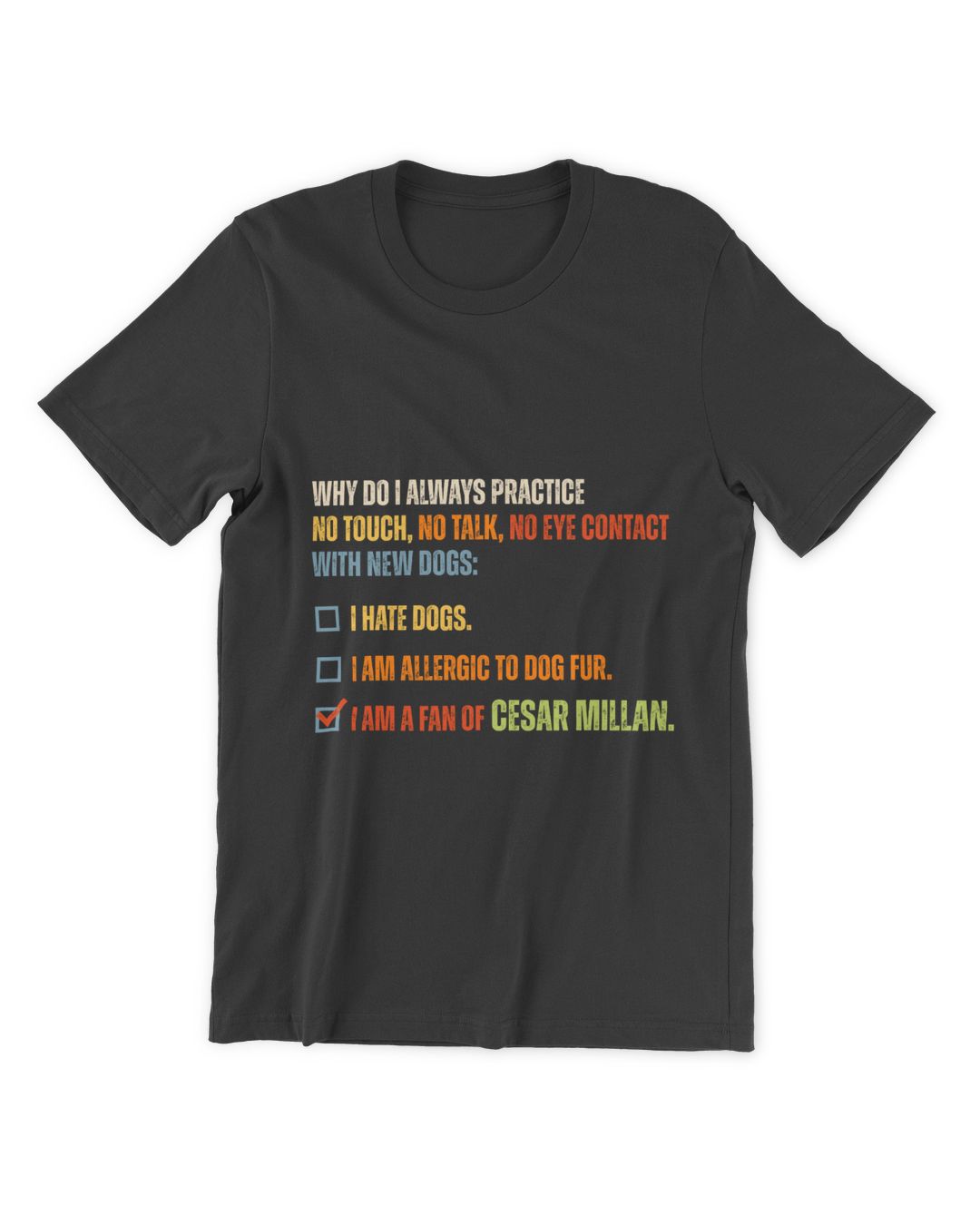 Why Do I Always Practice His ManTra Shirt