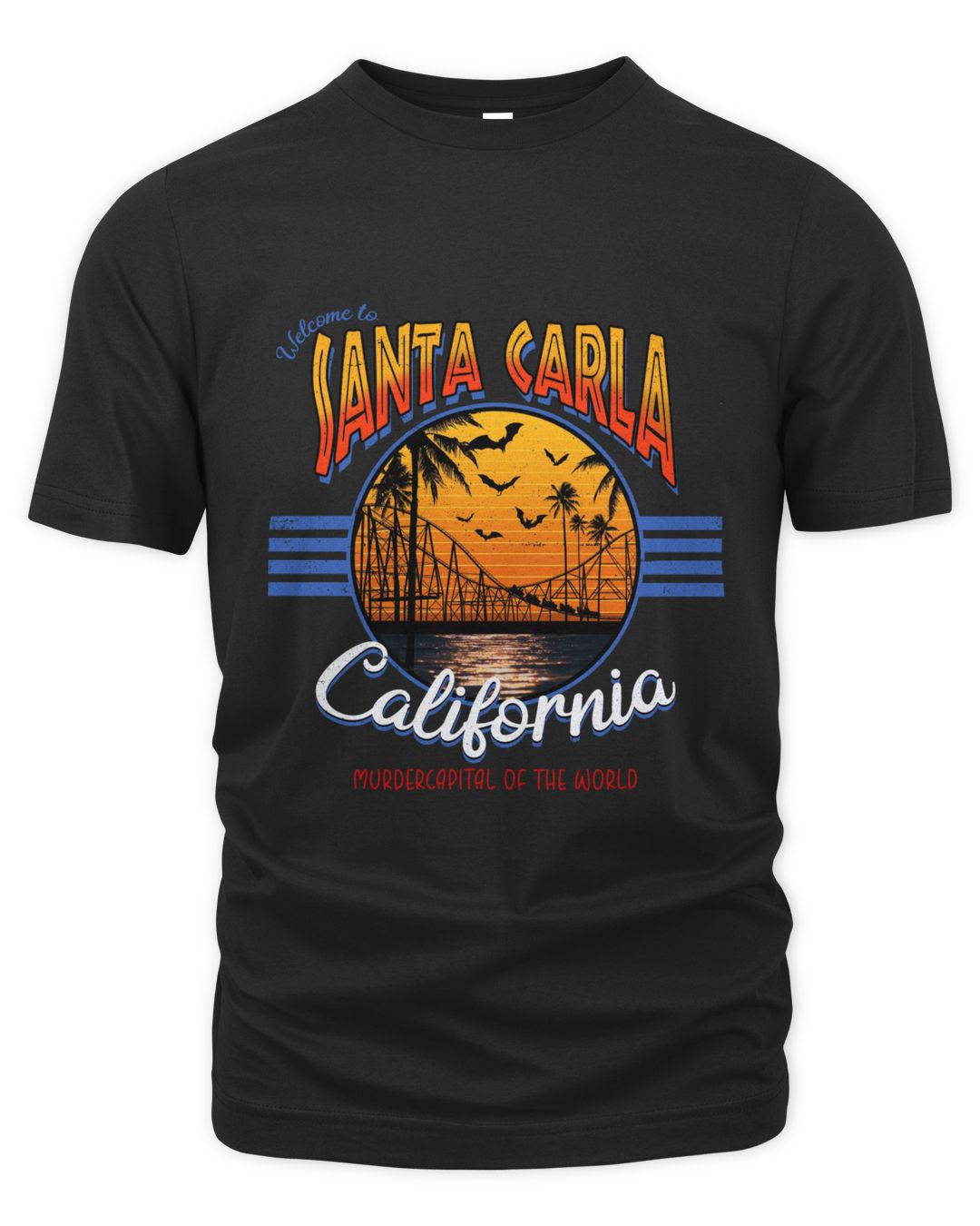 Santa Carla California Murdercapital Of The World Unisex Premium T ...