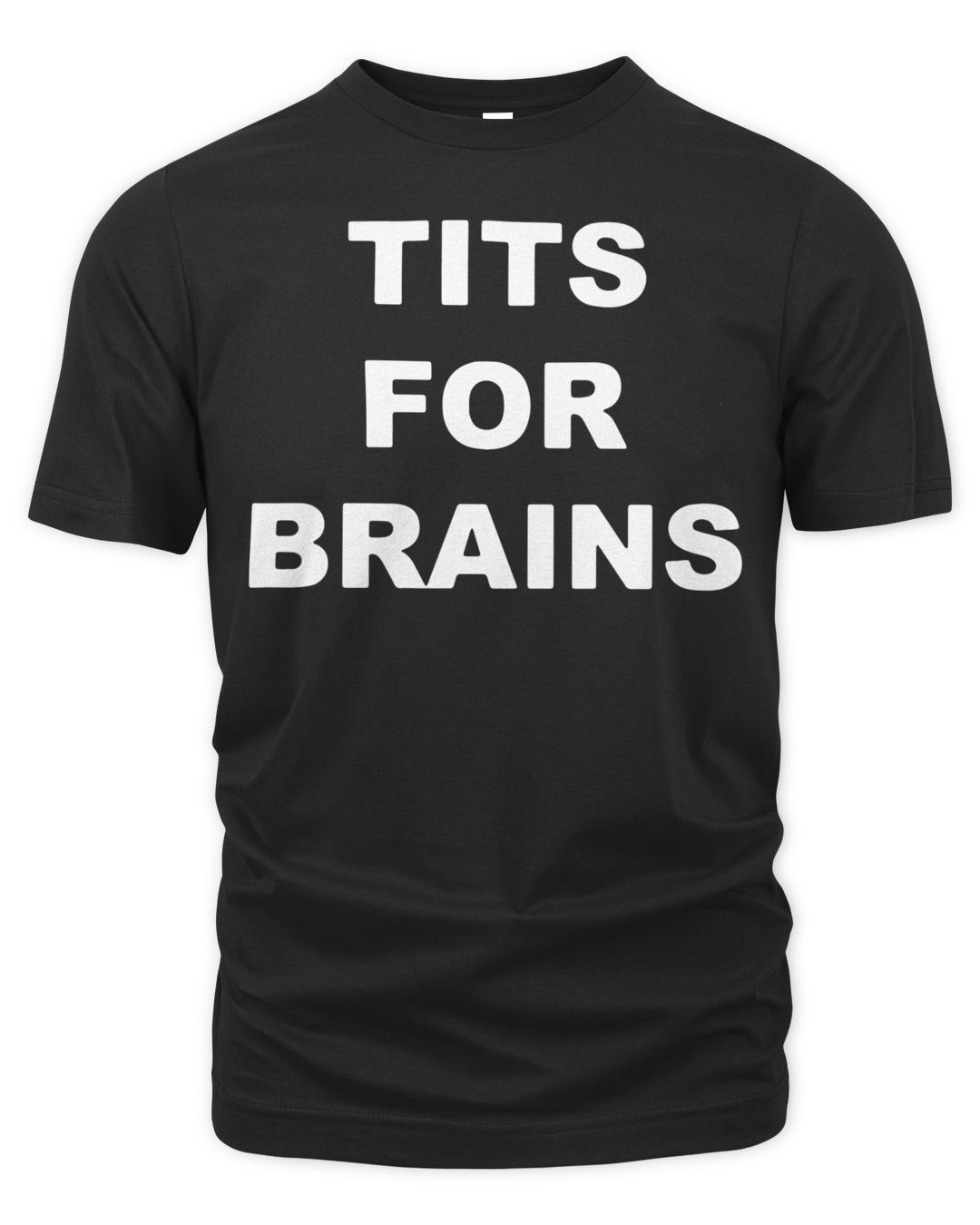 Official Tits For Brain T Shirt Senprints