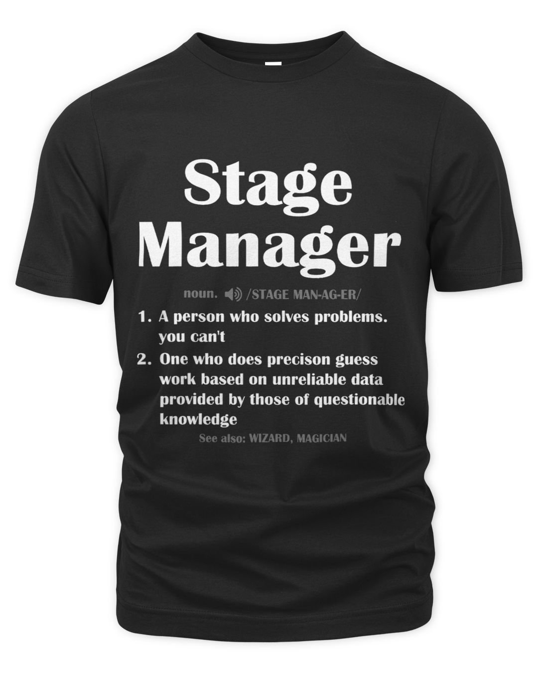 Stage Manager Definition Funny Stage Crew Backstage Engineer