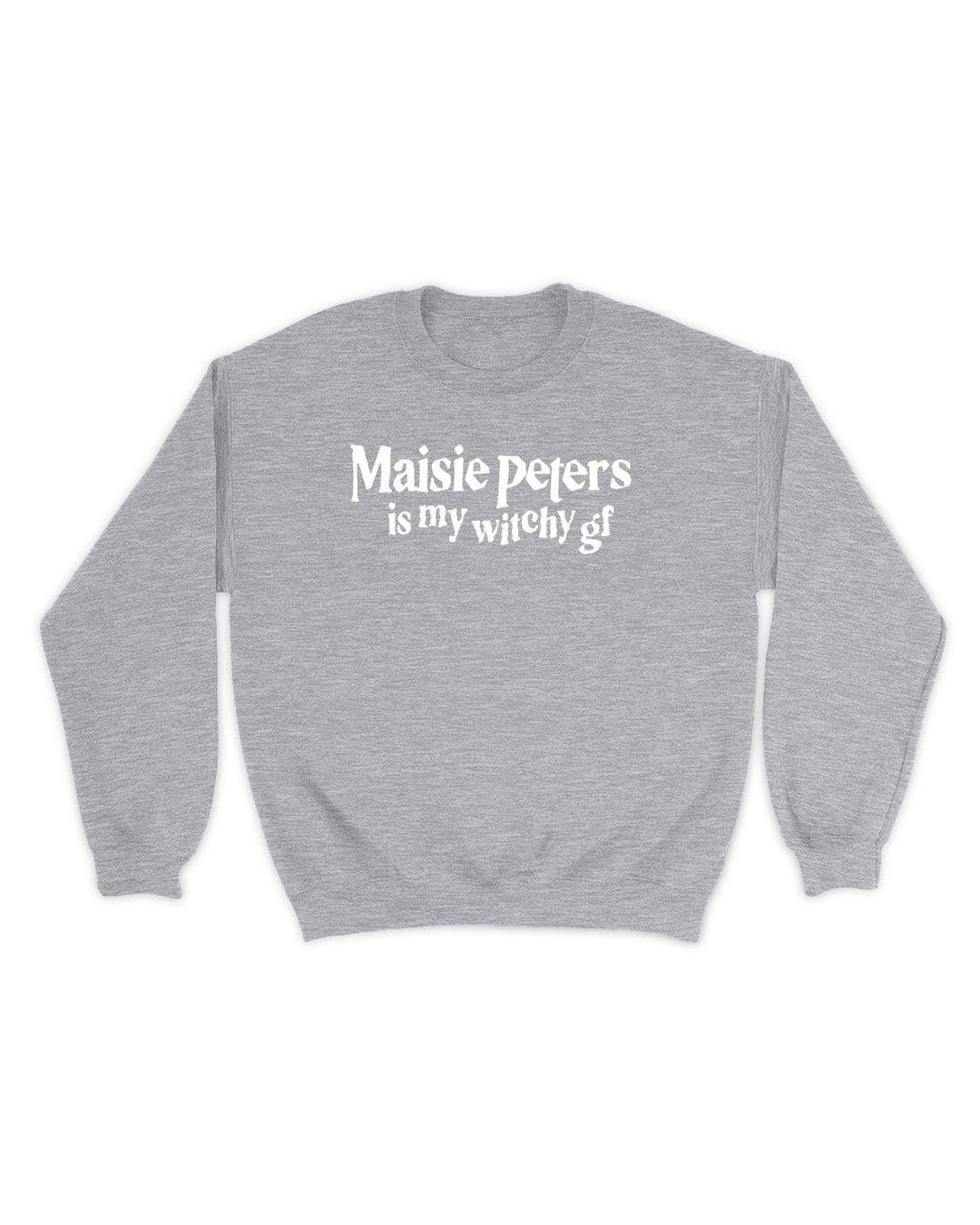 Maisie Peters Is My Witchy Gf Sweatshirt