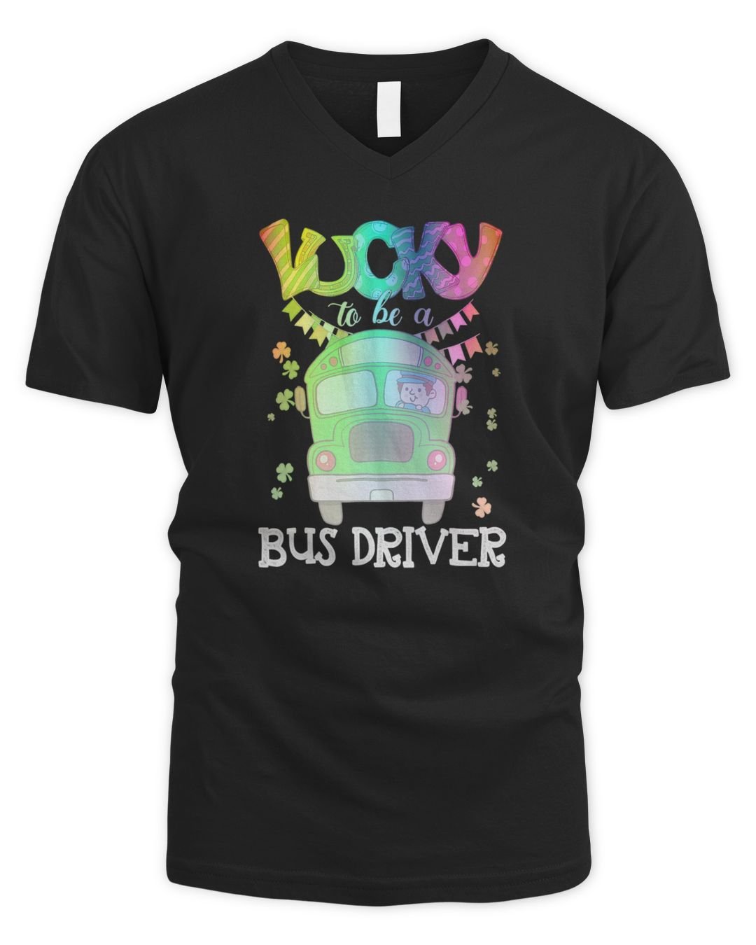 Funny Lucky To Be A Bus Driver St Patrick's Day Apparel