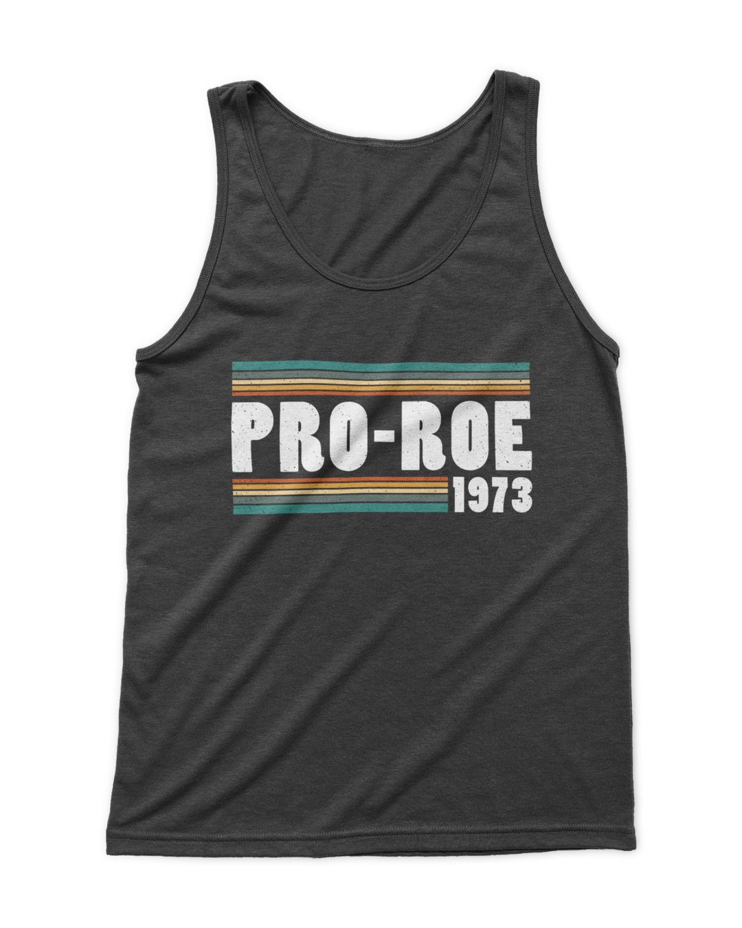 Pro Roe Since 1973 Vintage Retro Roe V Wade TShirt SenPrints