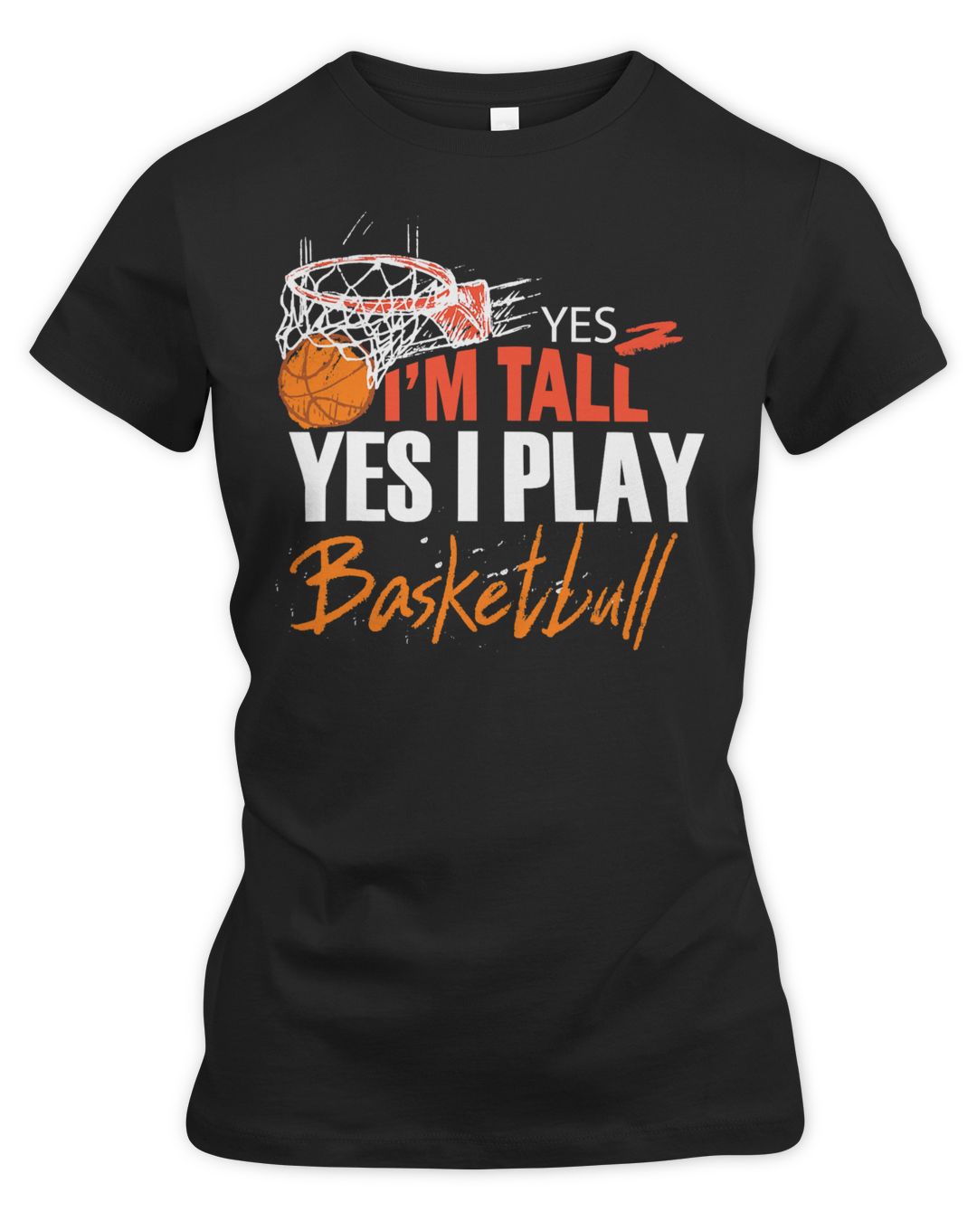 Yes Im Tall Yes I Play Basketball 47 Basketball SenPrints