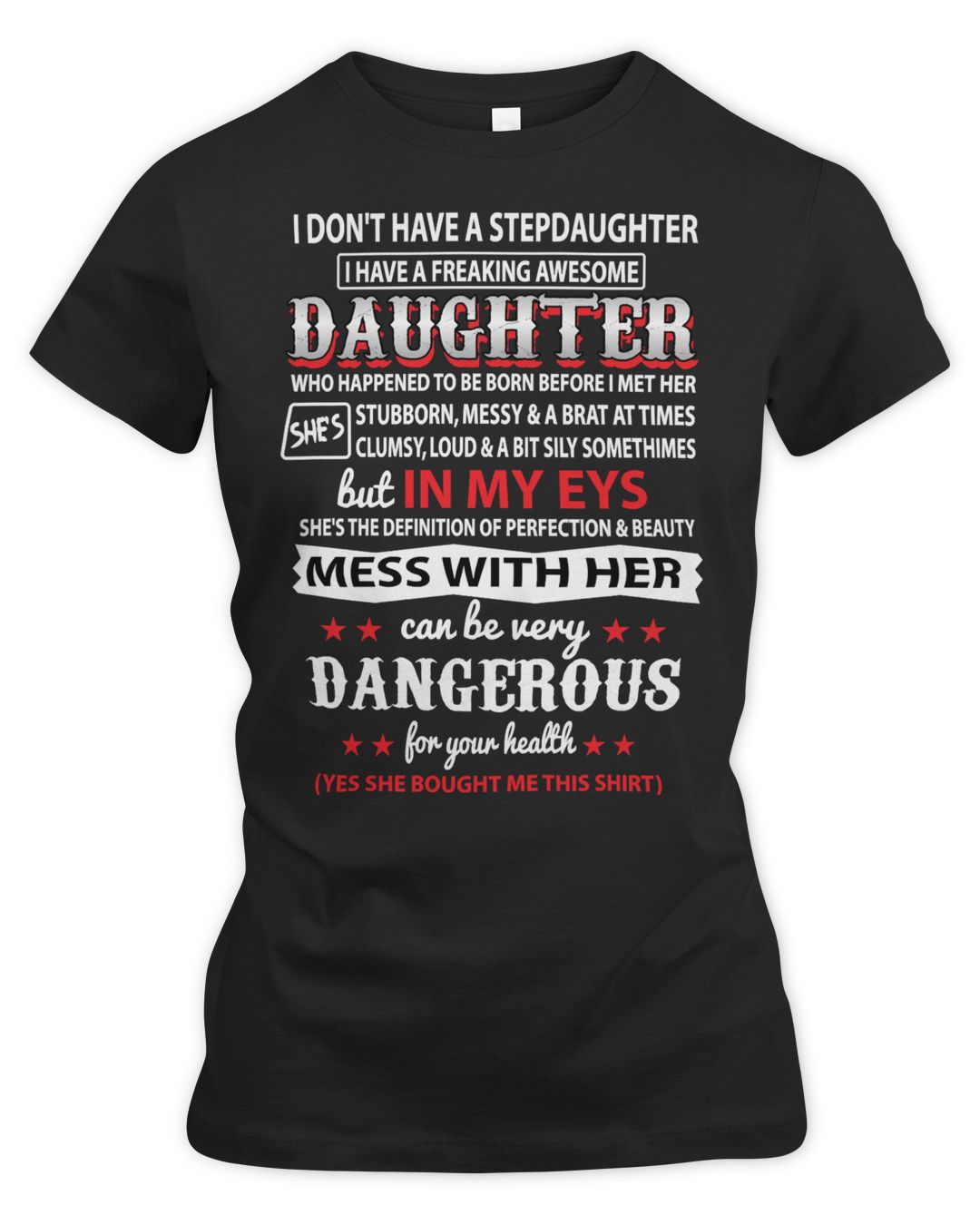 Father Grandpa I Dont Have A StepDaughter 166 Family Dad | SenPrints