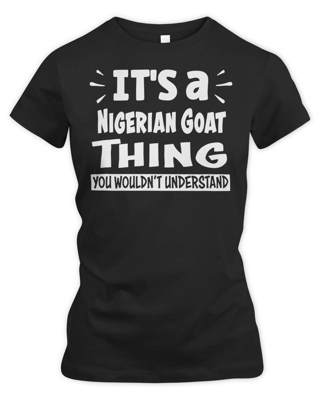 It's a Nigerian Goat Thing — Women's Slim Fit