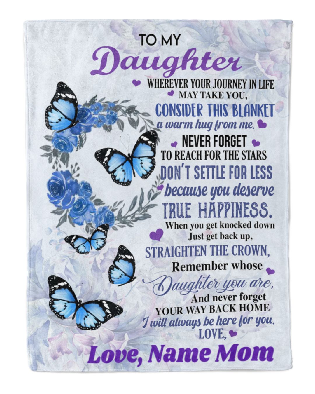 To My Daughter Wherever Your Journey In Life Blanket Clothe Best Gift