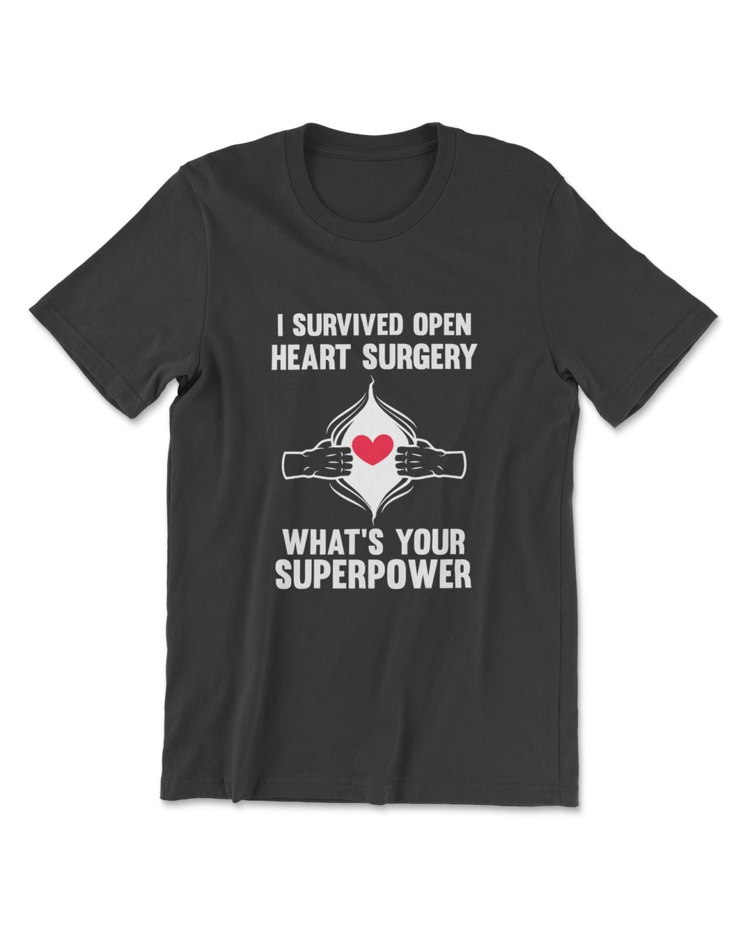 I Survived Open Heart Surgery Open Heart Surgery Men Women TShirt