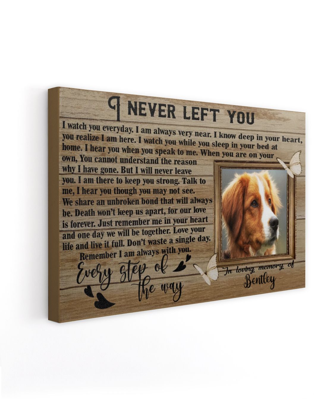 Personalized Custom I Never Left You Dog Cat Pet Memorial Canvas Art