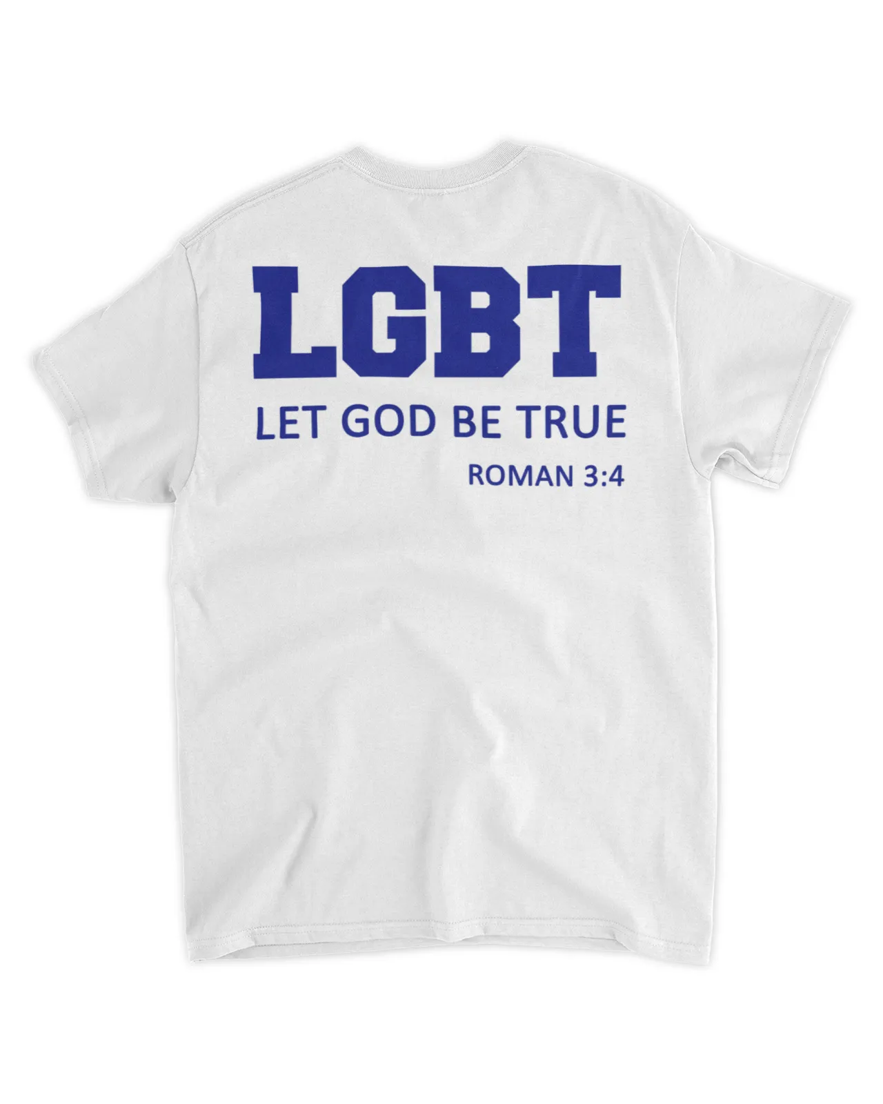 LGBT Let god be true shirt