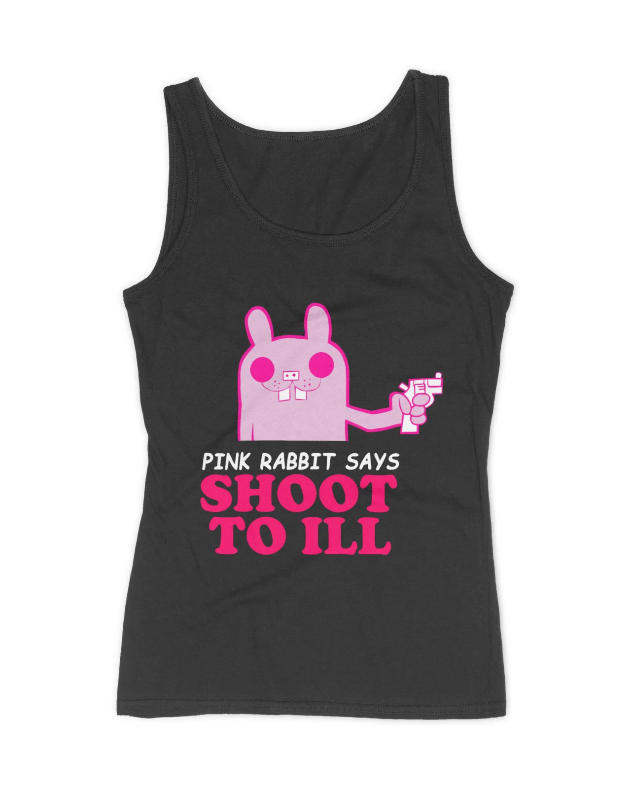 Pink Rabbit Says- Shoot To Ill Shirt
