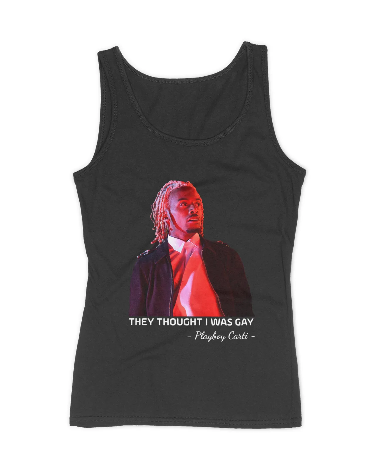 They Thought I Was Gay Shirt