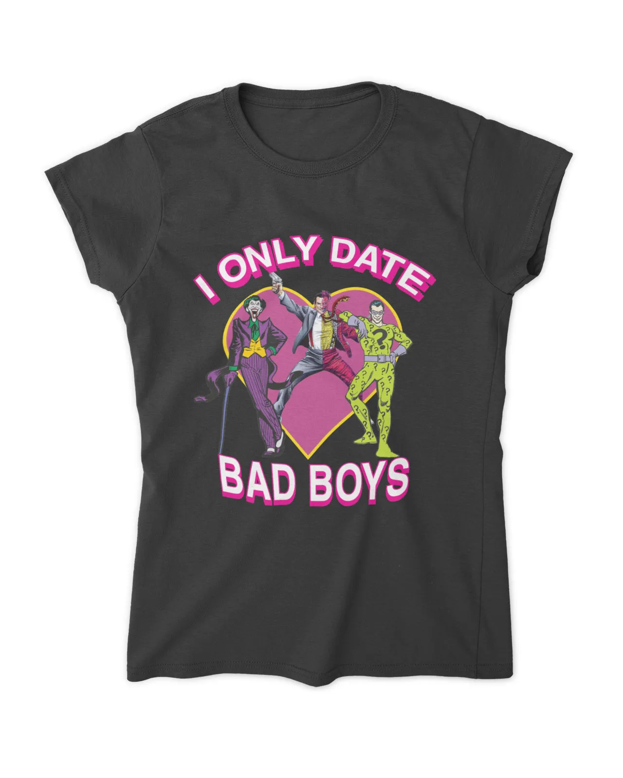 I Only Date Bad Boys Villains in Heart Shirt