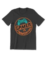 Gamer Is Immortal T-Shirt, Funny Gamer T-Shirt, Funny, cool and awesome t-shirt for gamers.