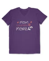 Mom, I love you more t shirt
