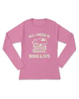 All I Need Is Books and Cats Funny Cute