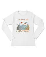 MY YEARS ARE DIVIDED INTO TWO SEASONS CAMPING AND WAITING FOR CAMPING