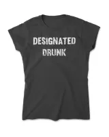 Designated Drunk Distressed Shirts