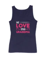 We love you grandma t shirt