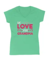 We love you grandma t shirt