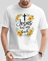 Jesus Has My Back On Back For Women T-Shirt