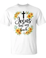 Jesus Has My Back On Back For Women T-Shirt