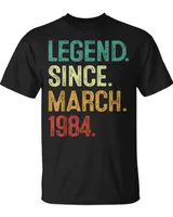 40 Years Old Legend Since March 1984 40Th Birthday T-Shirt