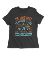 You Have Only To Believe If You Wish To Achieves Hot Rod T-Shirt