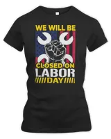 Great gift for Labor Day We will be closed on labor day